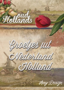 Amy Design Dies ADD10050 Oud Hollands Groetjes uit Nederland