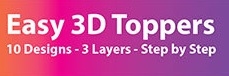 Easy 3D Toppers
